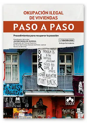 Okupación Ilegal de Viviendas. Paso a Paso