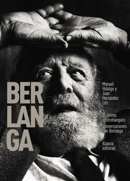 El Último Austrohúngaro. Conversaciones con Berlanga