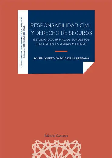 Responsabilidad Civil y Derecho de Seguros
