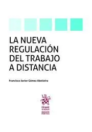 La Nueva Regulación del Trabajo a Distancia