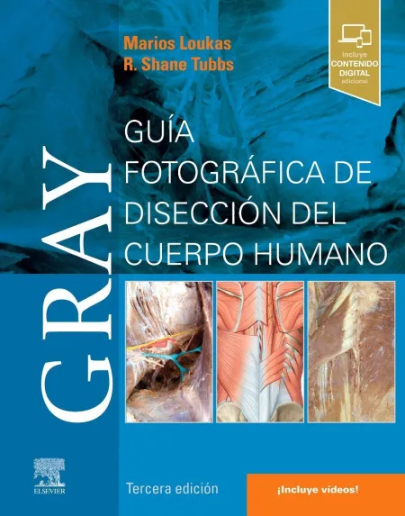 Gray. Guía Fotográfica de Disección del Cuerpo Humano (3ª Ed. )
