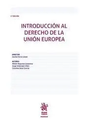 Introducción Al Derecho de la Unión Europea. 2ª Ed.