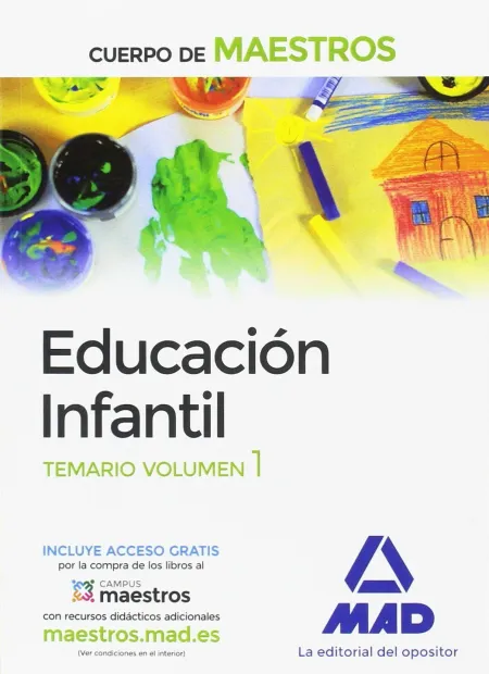 Cuerpo de Maestros Educación Infantil. Temario Volumen 1