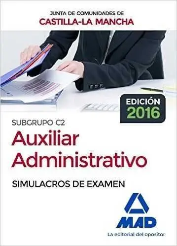 Cuerpo Auxiliar Administrativo (Subgrupo C2) de la Junta de Comunidades de Casti