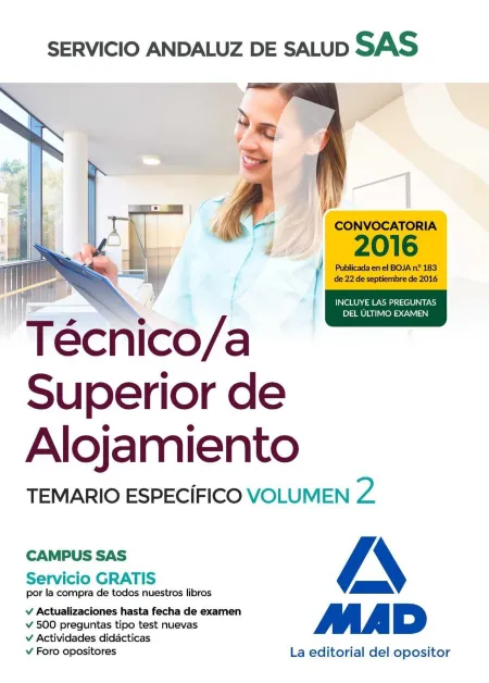 Técnico/A Superior de Alojamiento del Servicio Andaluz de Salud. Temario Especí