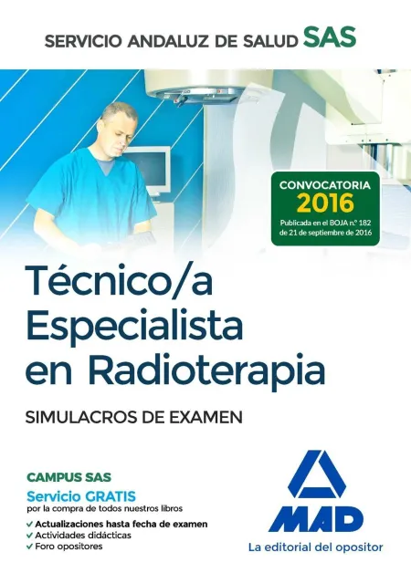 Técnico/A Especialista en Radioterapia del Servicio Andaluz de Salud. Simulacros