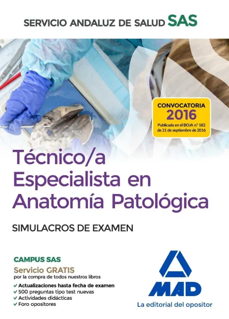 Técnico/A Especialista en Anatomía Patológica del Servicio Andaluz de Salud. Sim