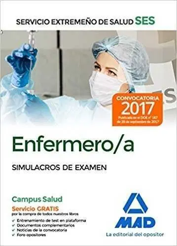 Enfermero/A del Servicio Extremeño de Salud (Ses). Simulacros de Examen