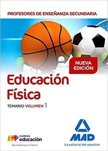 Profesores de Enseñanza Secundaria Educación Física Temario Volumen 1