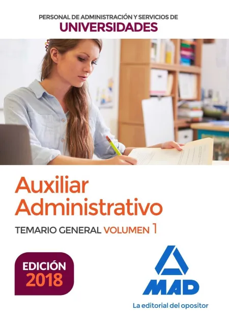 Auxiliar Administrativo de Universidades. Temario General Volumen 1