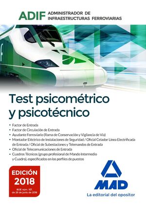 TEST PSICOMÉTRICO Y PSICOTÉCNICO. ADMINISTRADOR DE INFRAESTRUCTURAS FERROVIARIAS