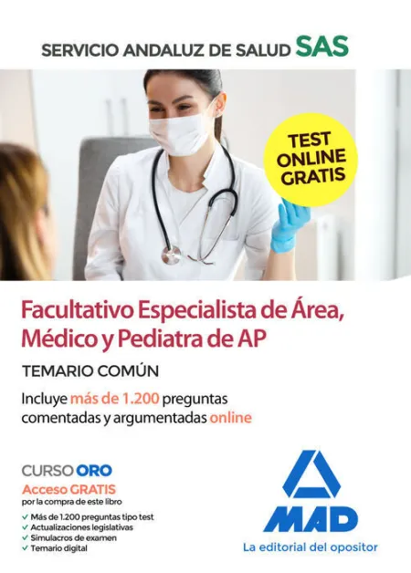 Facultativo Especialista de Área, Médico y Pediatra de Atención Primaria del Ser