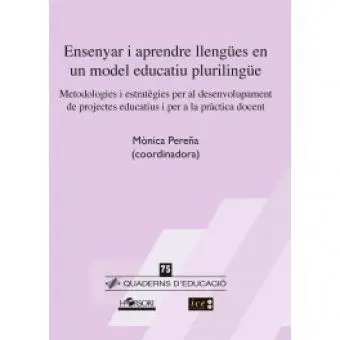 Ensenyar I Aprendre Llengües en un Model Educatiu Plurilingüe