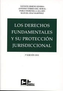Los Derechos Fundamentales y Su Protección Jurisdiccional