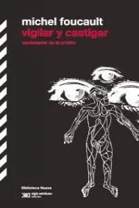 Vigilar y Castigar 3ªed