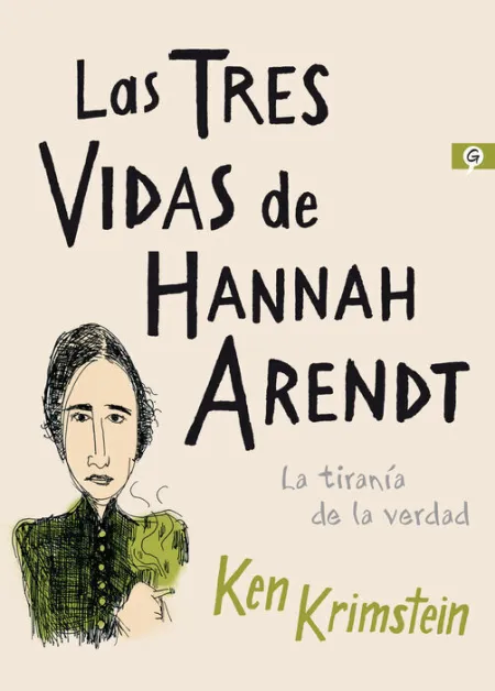 Las Tres Vidas de Hannah Arendt