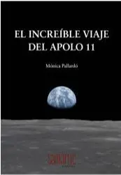 El Increible Viaje del Apolo 11