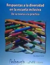 Respuestas a la Diversidad en la Escuela Inclusiva