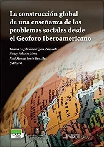 La Construcción Global de una Enseñanza de los Problemas Sociales Desde el Geofo