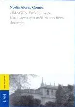 Imagen Vascular: una Nueva App Médica con Fines Docentes