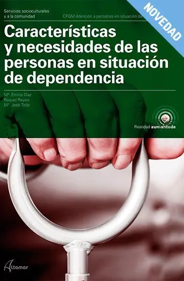 Características y Necesidades de las Personas en Situación de Dependencia