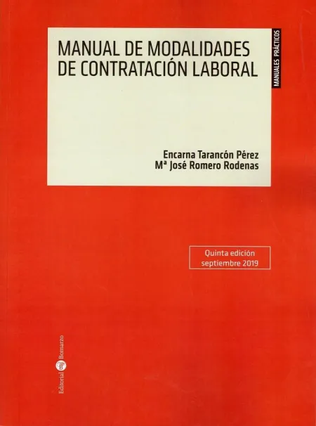 Manual de Modalidades de Contrataci?N Laboral (5» Edici?N Septiembre 2019)