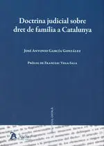 Doctrina Judicial Sobre Dret de Família a Catalunya.
