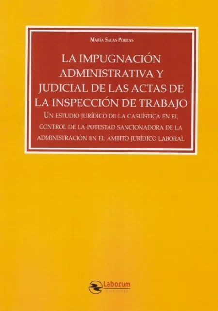 La Impugnación Administrativa y Judicial de las Actas