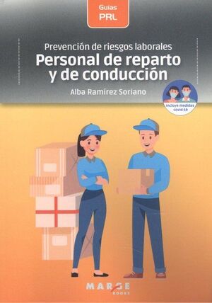 PREVENCIÓN DE RIESGOS LABORALES: PERSONAL DE REPARTO Y DE CONDUCCIÓN