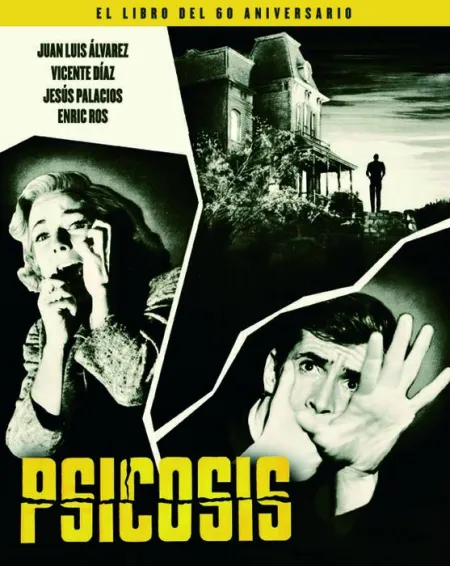 Psicosis. El Libro del 60 Aniversario