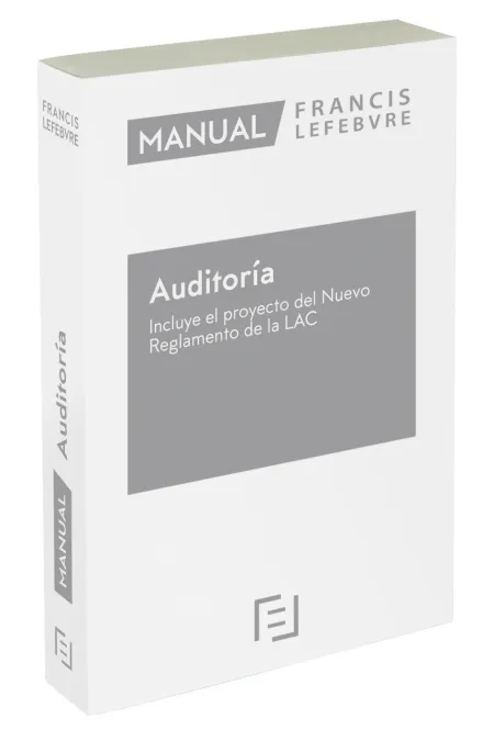 Manual de Auditoría  Incluye el Proyecto del Nuevo Reglamento de la Lac 2020