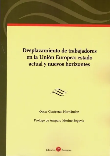 Desplazamiento de Trabajadores en la Union Europea: