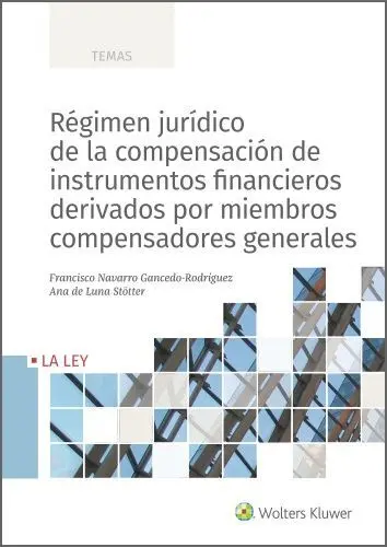 Régimen Jurídico de la Compensación de Instrumentos Financieros Derivados por mi