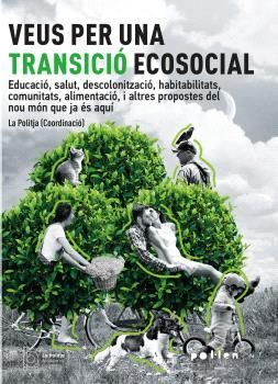 VEUS PER UNA TRANSICIÓ ECOSOCIAL