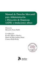 Manual de Derecho Mercantil para Administracion y Ade y Titulaciones F