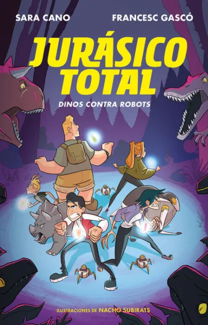 Dinos Contra Robots (Serie Jurásico Total 2)