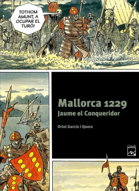 Mallorca 1229. Jaume el Conqueridor