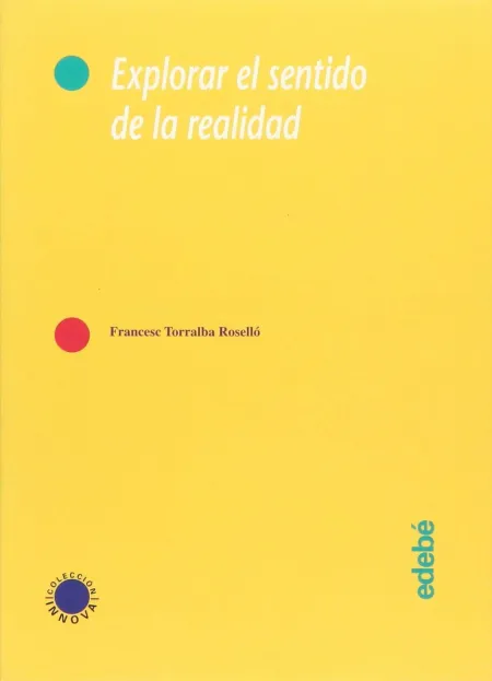 Explorar el Sentido de la Realidad