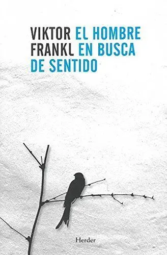El Hombre en Busca de Sentido