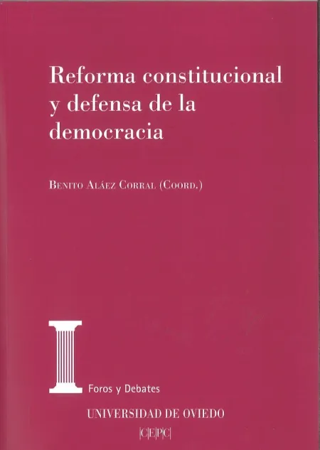 Reforma Constitucional y Defensa de la Democracia