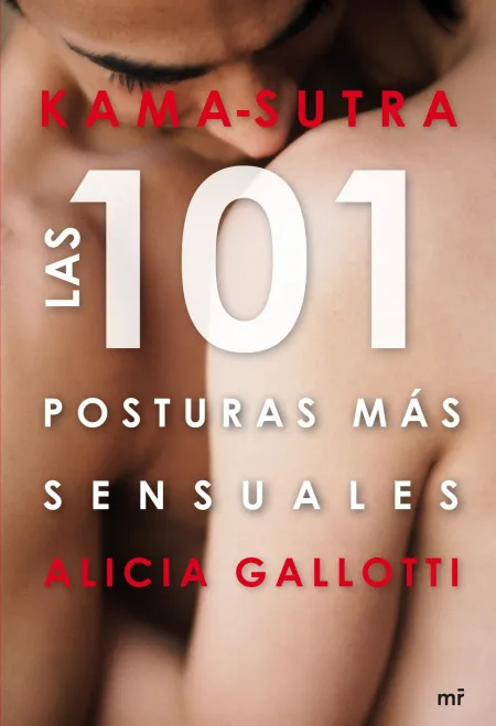 Kama-Sutra. Las 101 Posturas Más Sensuales