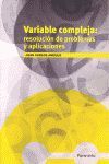 VARIABLE COMPLEJA: RESOLUCIÓN DE PROBLEMAS Y APLICACIONES