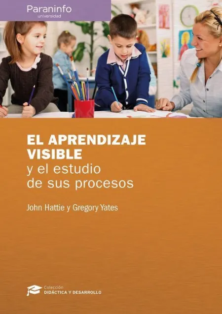 El Aprendizaje Visible y el Estudio de Sus Procesos