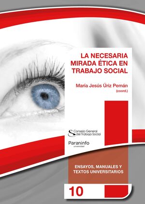 LA NECESARIA MIRADA ÉTICA EN TRABAJO SOCIAL