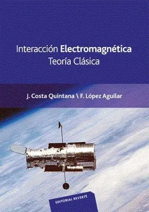 Interaccion Electromagnetica. Teoria Clasica