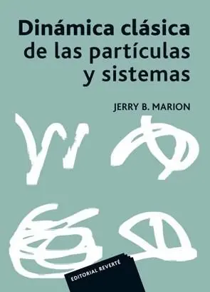 Dinamica Clasica de las Particulas y Sistemas