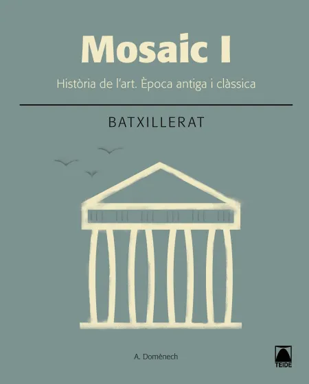 Mosaic I. Història de L'art. Época Antiga I Clàssica