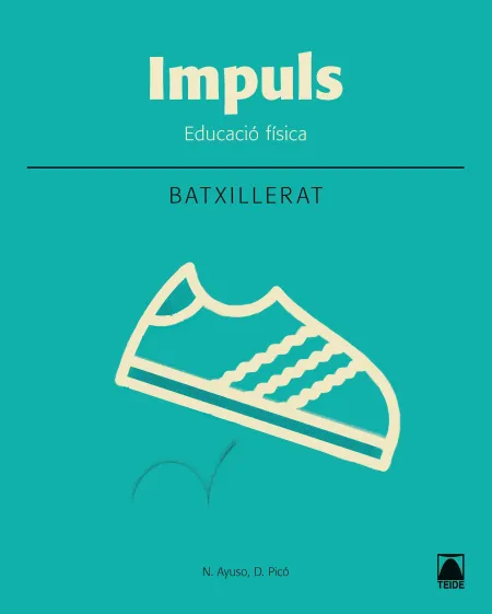 Impuls. Educació Física 1. Batxillerat (2016)