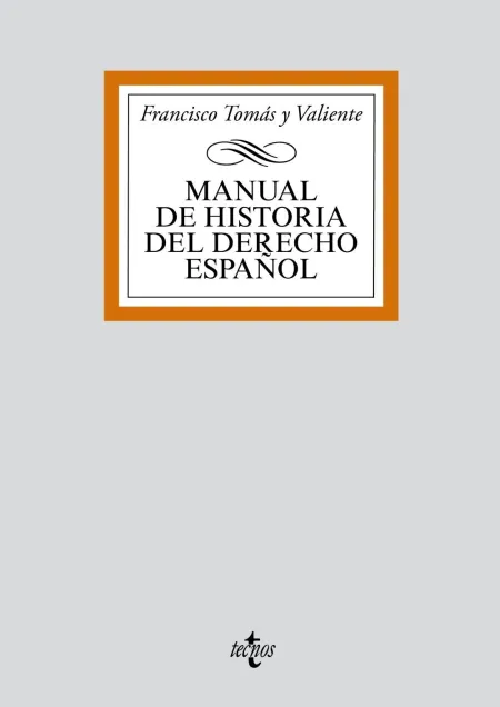 Manual de Historia del Derecho Español