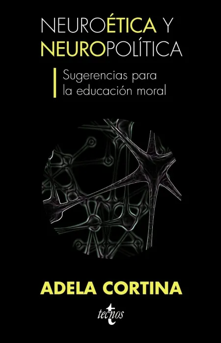 Neuroética y Neuropolítica